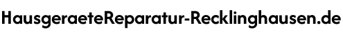 Hausgeräte Reparatur Recklinghausen